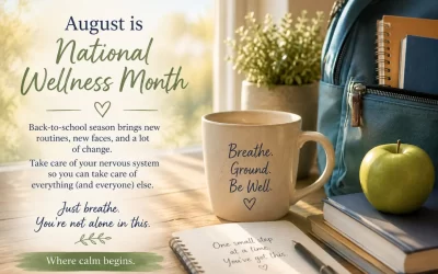 August, Back to School, and a Nervous System That Remembers